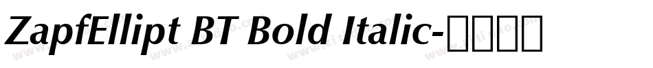 ZapfEllipt BT Bold Italic字体转换